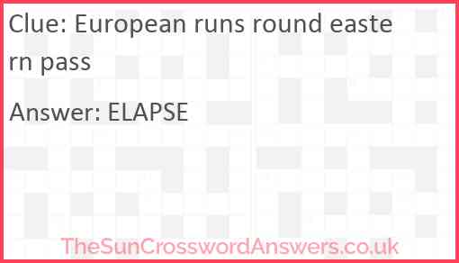 European runs round eastern pass Answer