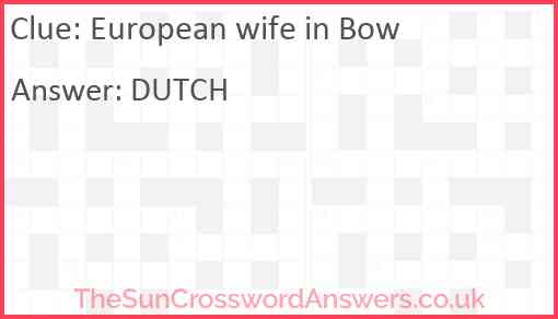European wife in Bow Answer