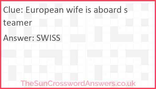 European wife is aboard steamer Answer