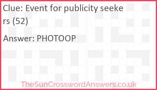 Event for publicity seekers (52) Answer
