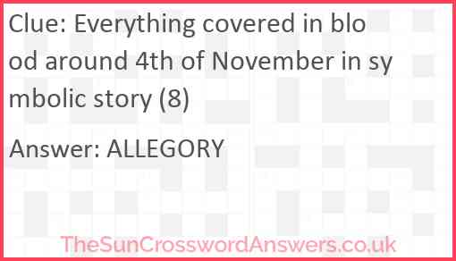 Everything covered in blood around 4th of November in symbolic story (8) Answer