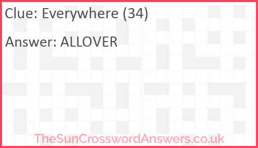 Everywhere (34) Answer