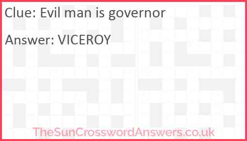 Evil man is governor Answer
