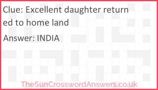Excellent daughter returned to home land Answer