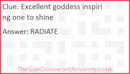 Excellent goddess inspiring one to shine Answer