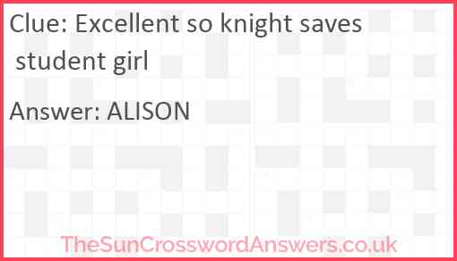 Excellent so knight saves student girl Answer