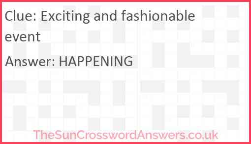 Exciting and fashionable event Answer