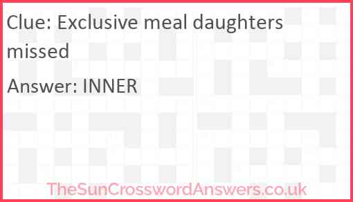 Exclusive meal daughters missed Answer