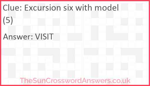 Excursion six with model (5) Answer