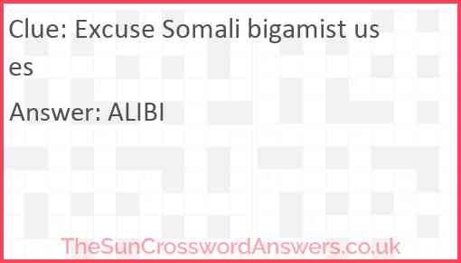 Excuse Somali bigamist uses Answer