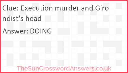 Execution murder and Girondist's head Answer