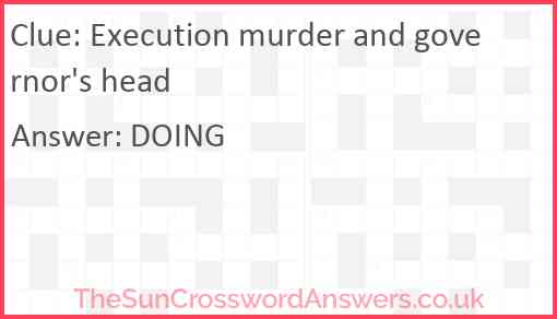 Execution murder and governor's head Answer