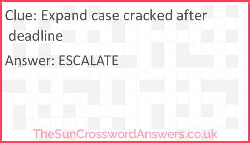 Expand case cracked after deadline Answer