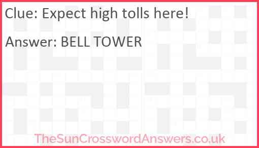 Expect high tolls here! Answer