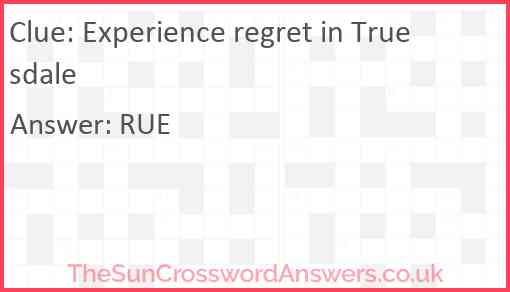 Experience regret in Truesdale Answer