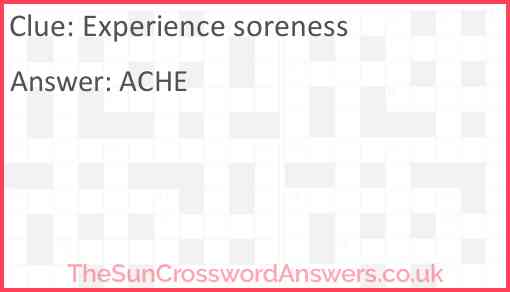 Experience soreness Answer