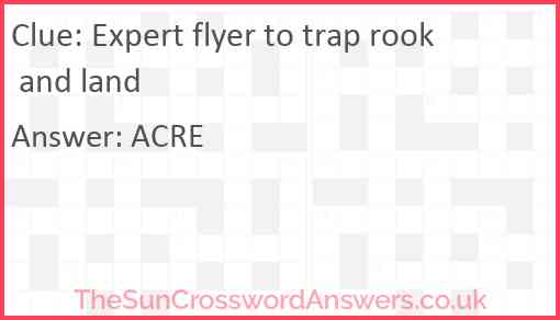 Expert flyer to trap rook and land Answer