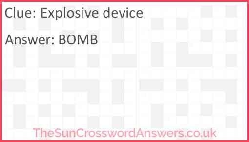 Explosive device Answer