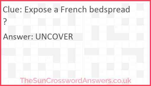 Expose a French bedspread? Answer