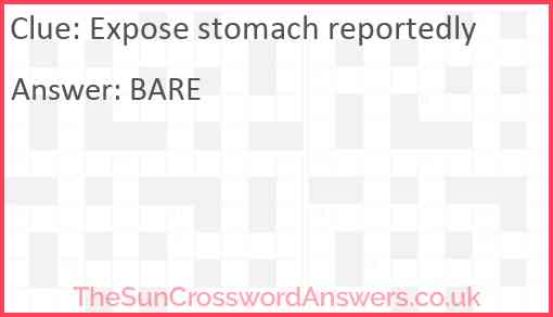 Expose stomach reportedly Answer