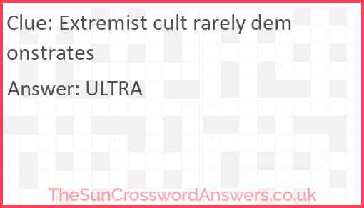 Extremist cult rarely demonstrates Answer