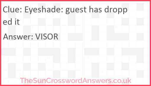Eyeshade: guest has dropped it Answer