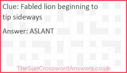 Fabled lion beginning to tip sideways Answer