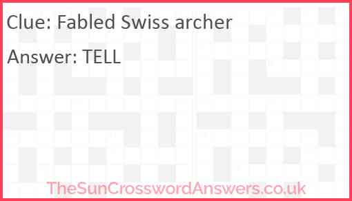 Fabled Swiss archer Answer