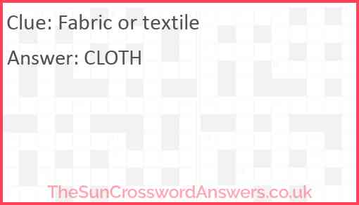 Fabric or textile Answer