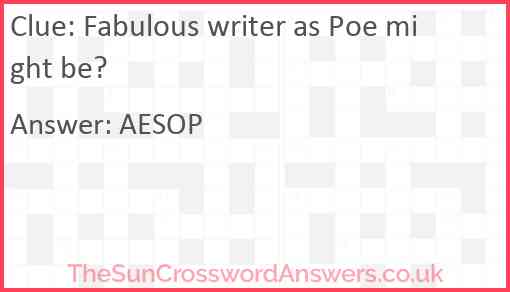 Fabulous writer as Poe might be? Answer