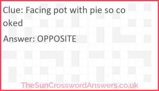 Facing pot with pie so cooked Answer