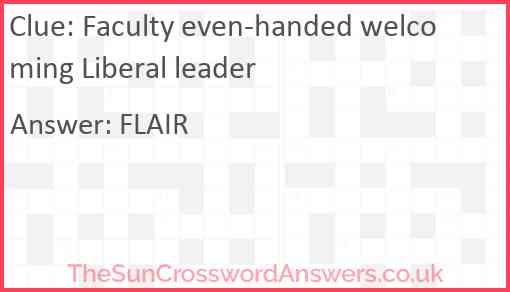 Faculty even-handed welcoming Liberal leader Answer