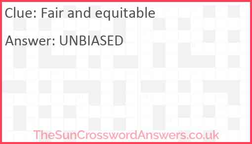 Fair and equitable crossword clue TheSunCrosswordAnswers co uk