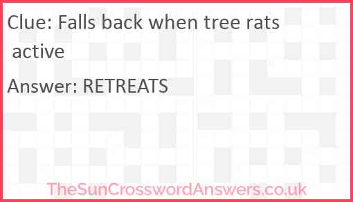 Falls back when tree rats active Answer