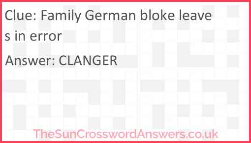 Family German bloke leaves in error Answer