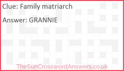 Family matriarch Answer
