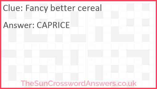 Fancy better cereal Answer