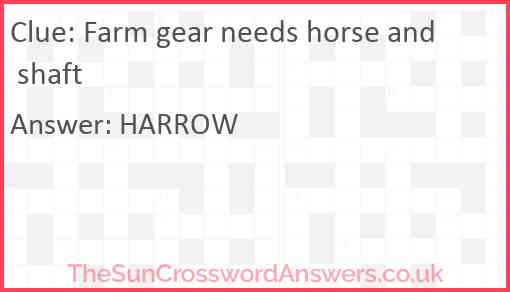 Farm gear needs horse and shaft Answer