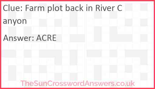 Farm plot back in River Canyon Answer