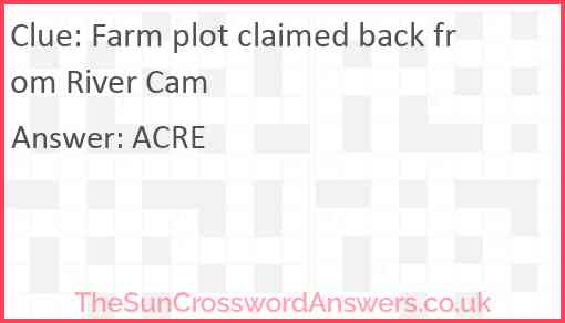 Farm plot claimed back from River Cam Answer
