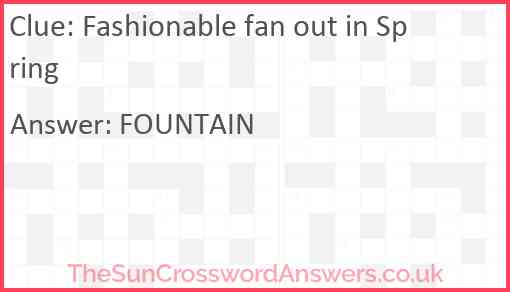 Fashionable fan out in Spring Answer