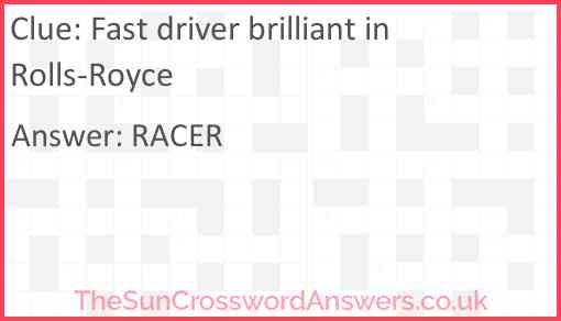 Fast driver brilliant in Rolls-Royce Answer