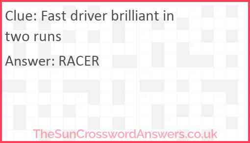 Fast driver brilliant in two runs Answer