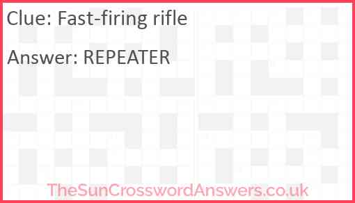 Fast-firing rifle Answer