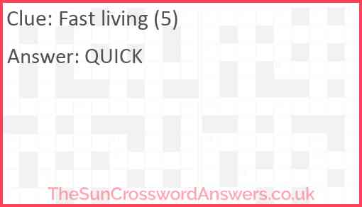 Fast living (5) Answer