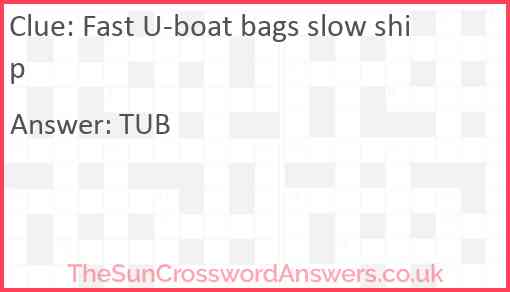 Fast U-boat bags slow ship Answer