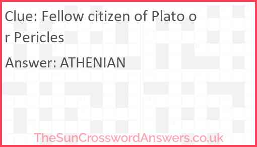 Fellow citizen of Plato or Pericles Answer