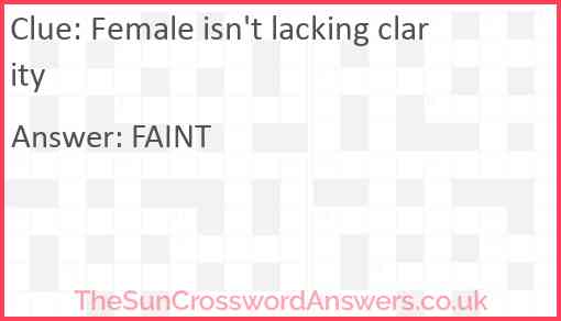 Female isn't lacking clarity Answer
