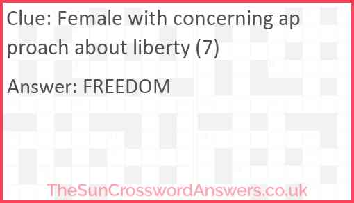 Female with concerning approach about liberty (7) Answer