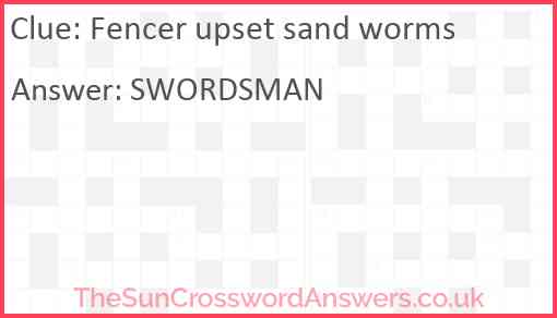 Fencer upset sand worms Answer